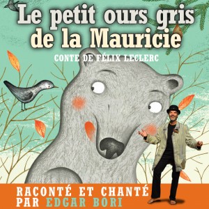 Le petit ours gris de la Mauricie - Verdun @ Quai 5160 - Maison de la culture de Verdun
