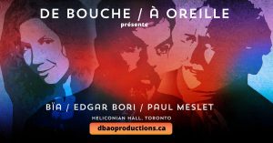 Edgar Bori à Toronto - De bouche à oreille @ Heliconian Hall